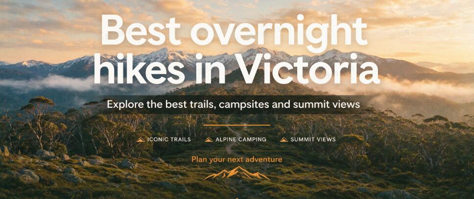 The 5 best overnight hikes in Victoria